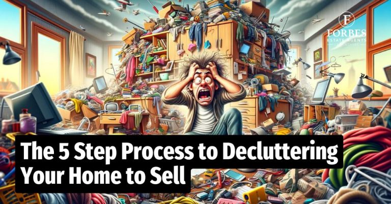 The 5 Step Process to Decluttering Your Home to Sell… – Forbes Estates